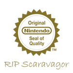 RIP Scaravagor